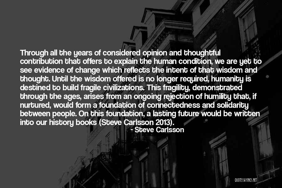 Change From Books Quotes By Steve Carlsson Change From Books Quotes By Steve Carlsson