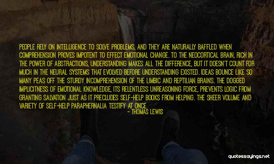 Change From Books Quotes By Thomas Lewis Change From Books Quotes By Thomas Lewis