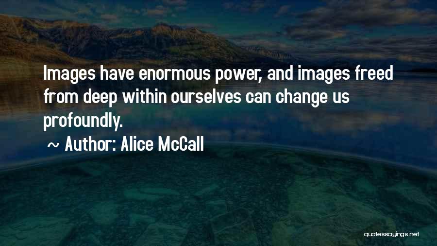 Change From Within Quotes By Alice McCall