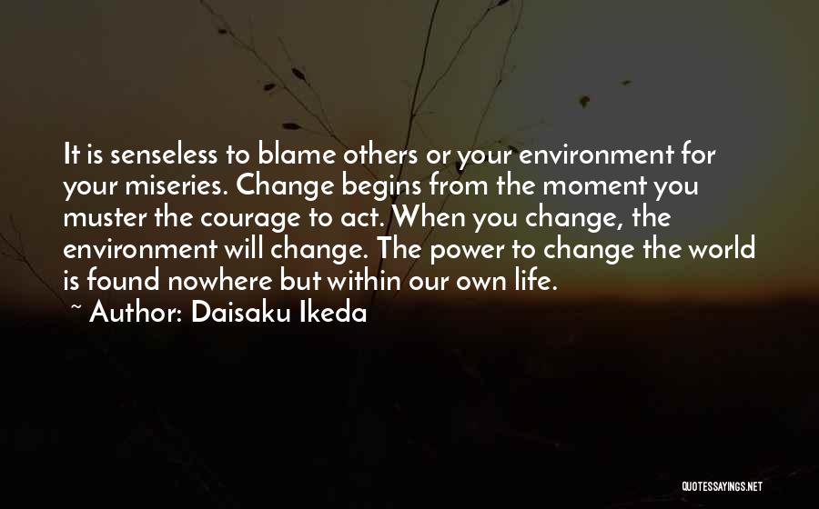 Change From Within Quotes By Daisaku Ikeda