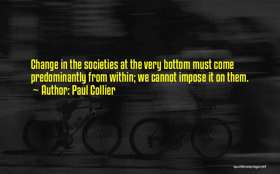 Change From Within Quotes By Paul Collier