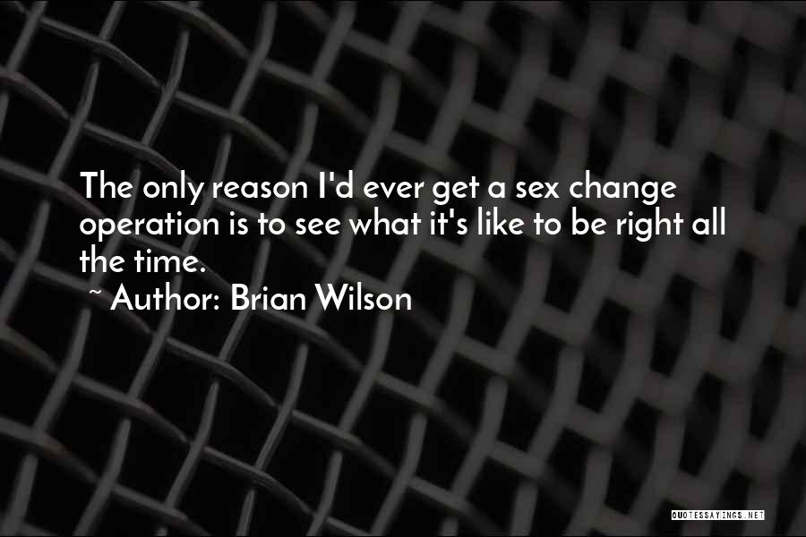 Change Funny Quotes By Brian Wilson