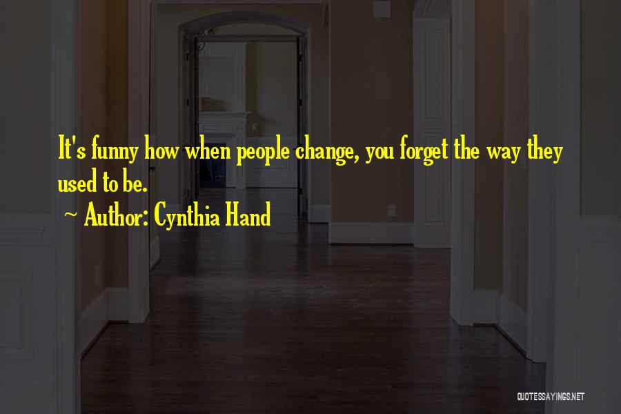 Change Funny Quotes By Cynthia Hand