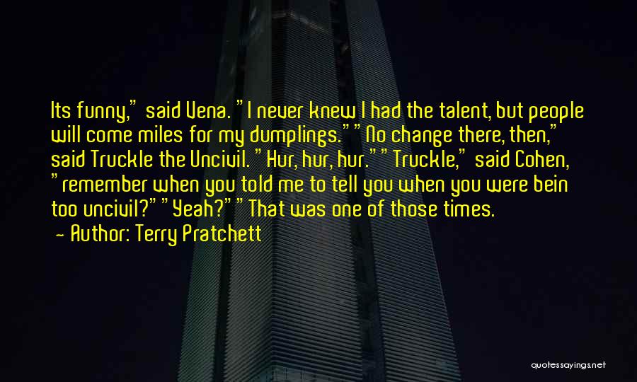 Change Funny Quotes By Terry Pratchett
