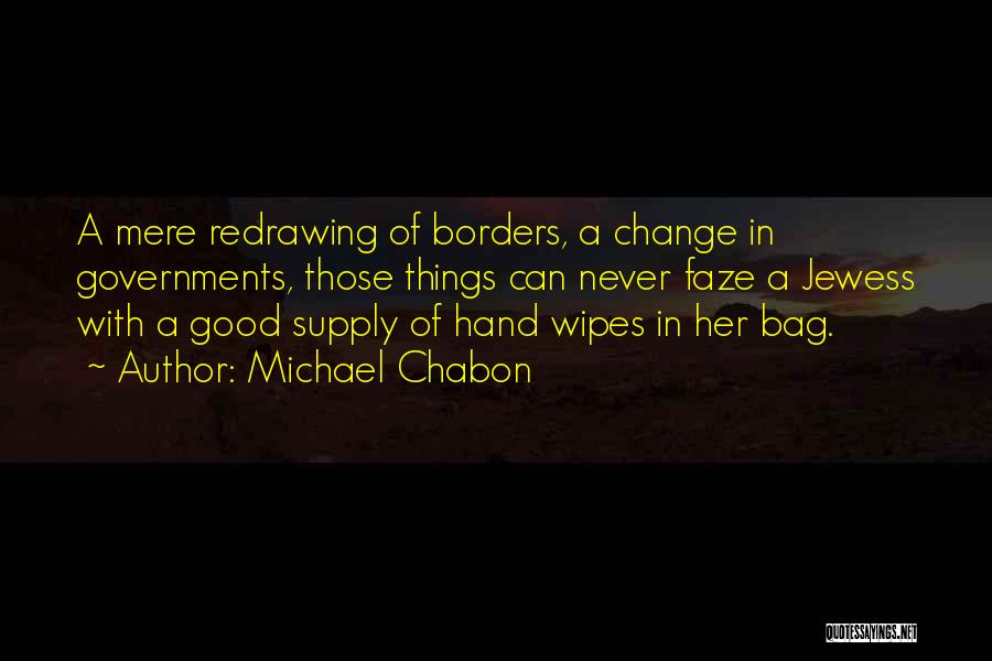 Change Humorous Quotes By Michael Chabon