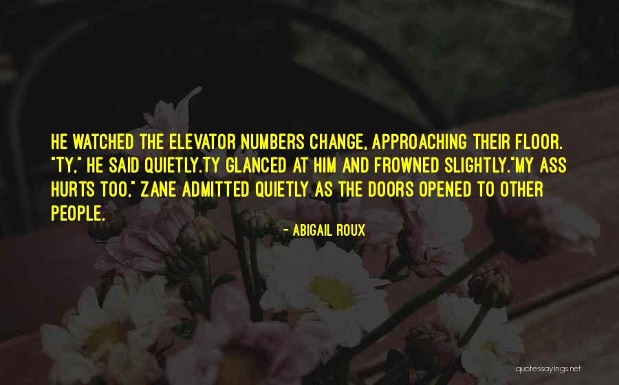 Change Hurts Quotes By Abigail Roux Change Hurts Quotes By Abigail Roux