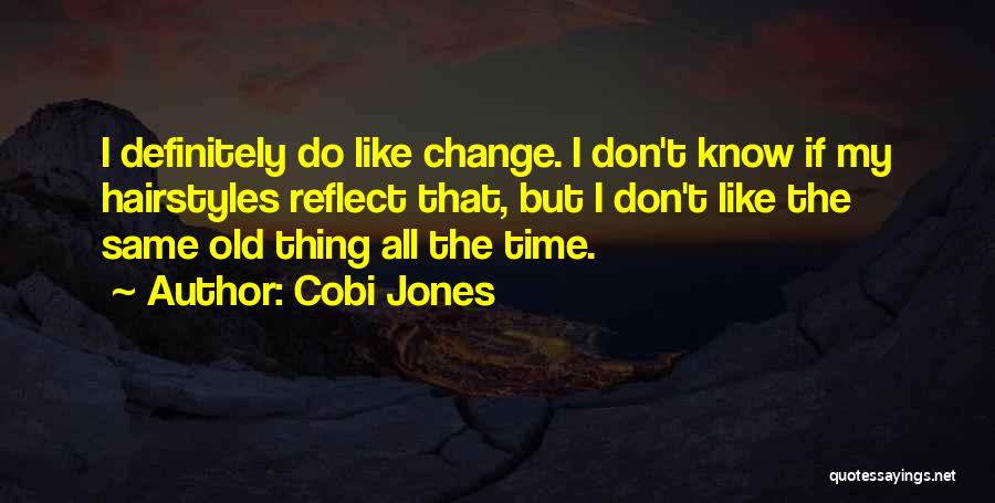 Change If Quotes By Cobi Jones