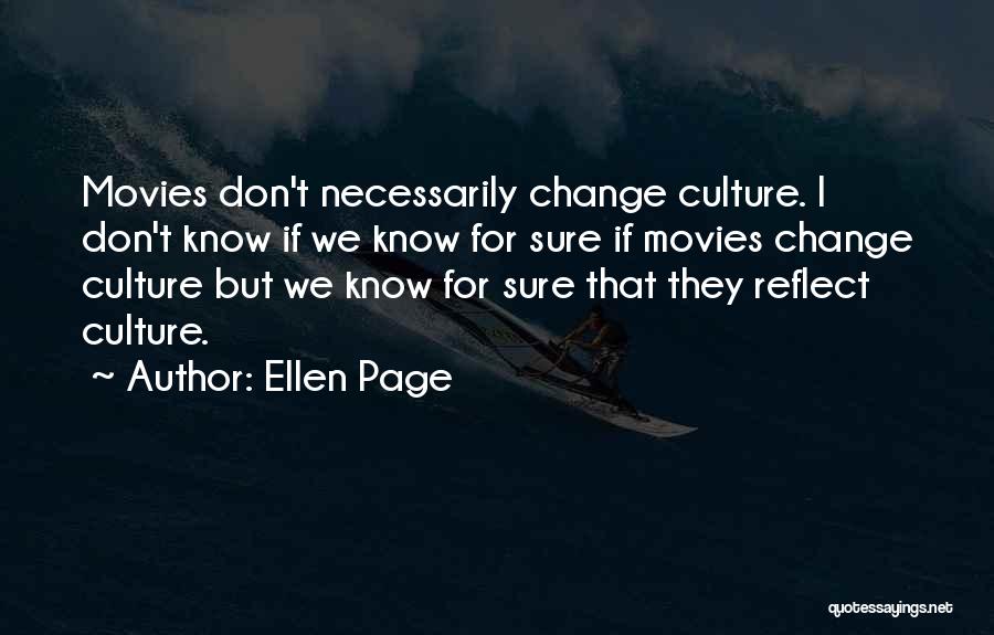 Change If Quotes By Ellen Page