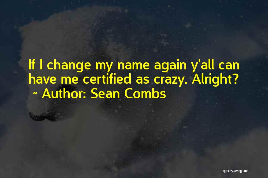 Change If Quotes By Sean Combs