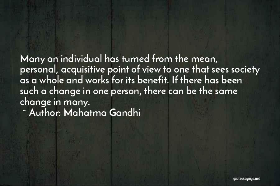 Change In A Person Quotes By Mahatma Gandhi