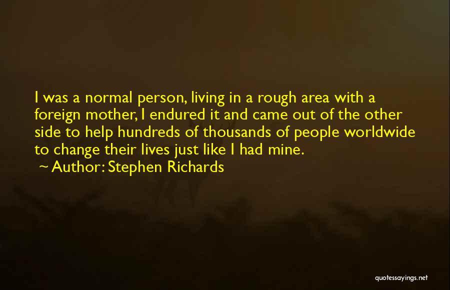 Change In A Person Quotes By Stephen Richards
