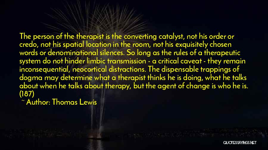 Change In A Person Quotes By Thomas Lewis
