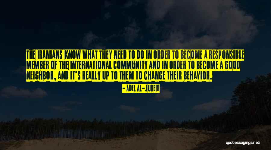 Change In Behavior Quotes By Adel Al-Jubeir Change In Behavior Quotes By Adel Al-Jubeir
