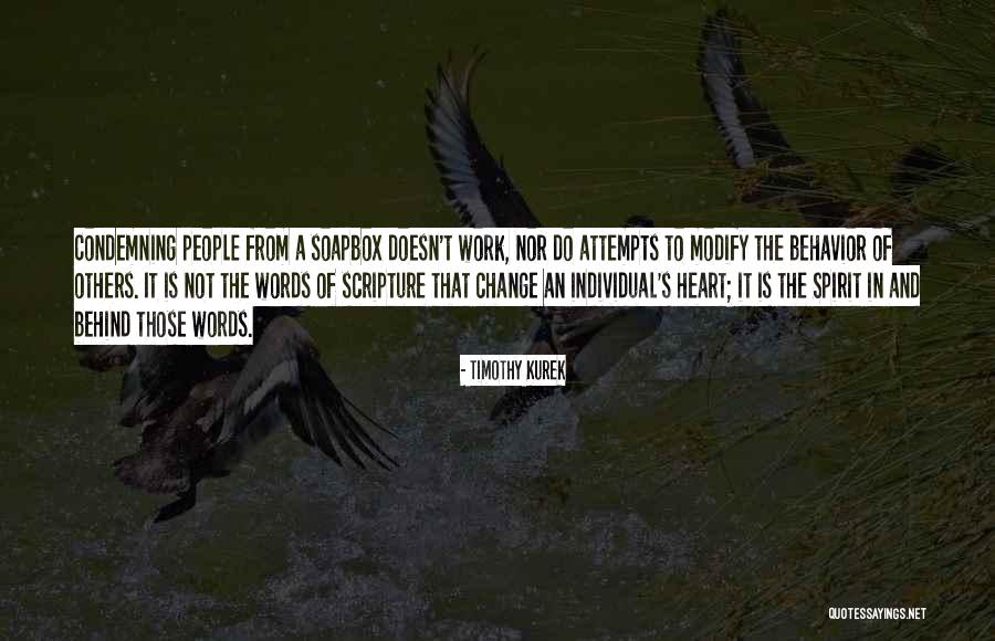 Change In Behavior Quotes By Timothy Kurek Change In Behavior Quotes By Timothy Kurek
