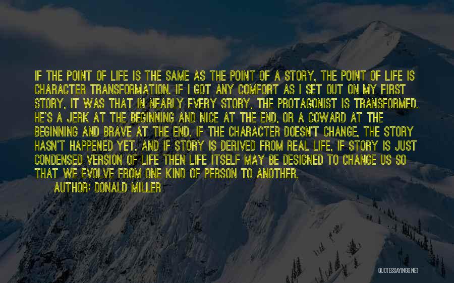 Change In Character Quotes By Donald Miller