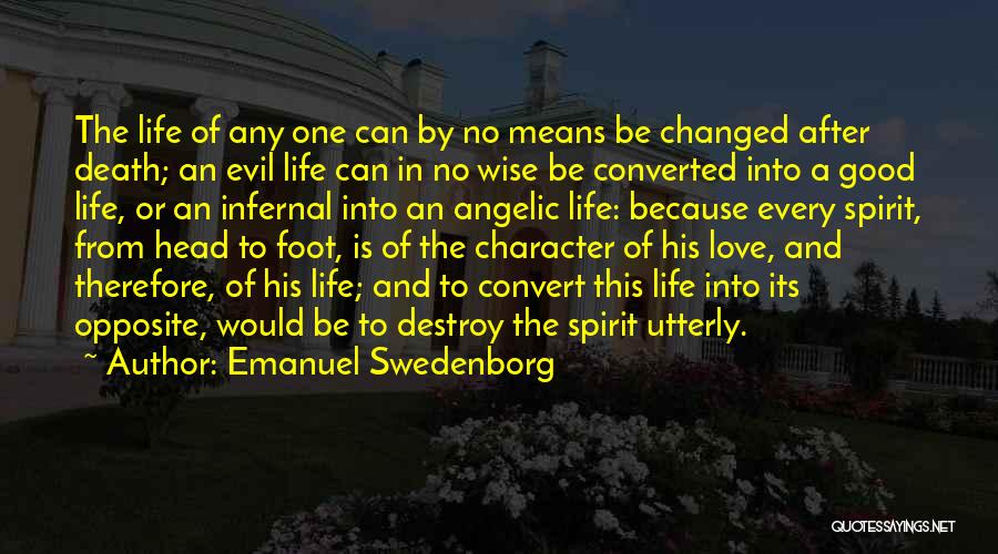 Change In Character Quotes By Emanuel Swedenborg