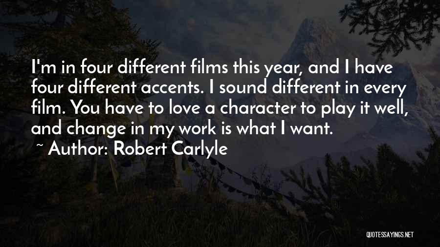 Change In Character Quotes By Robert Carlyle