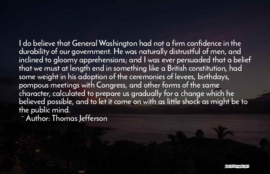 Change In Character Quotes By Thomas Jefferson