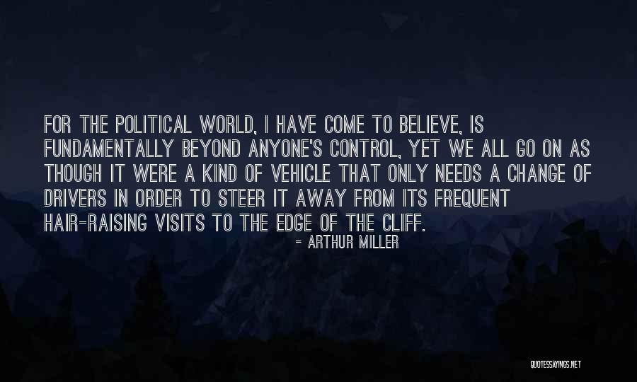 Change In Hair Quotes By Arthur Miller Change In Hair Quotes By Arthur Miller