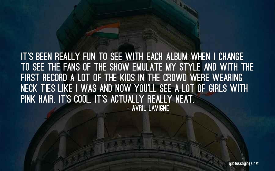 Change In Hair Quotes By Avril Lavigne Change In Hair Quotes By Avril Lavigne