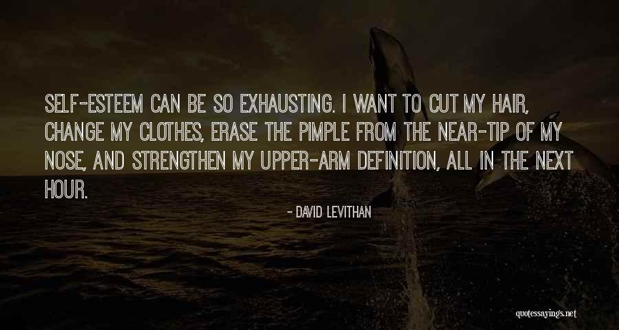 Change In Hair Quotes By David Levithan Change In Hair Quotes By David Levithan