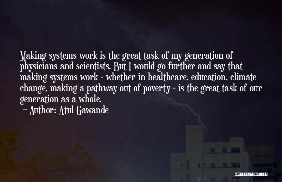 Change In Healthcare Quotes By Atul Gawande