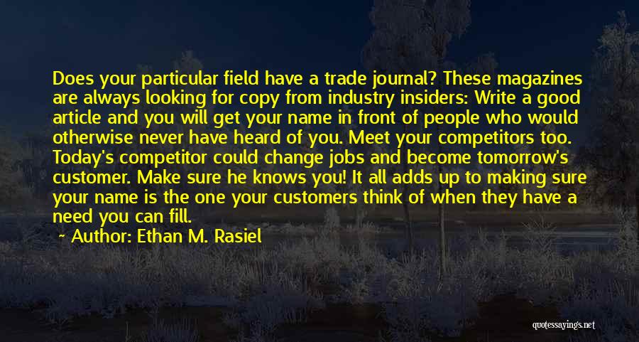 Change In Jobs Quotes By Ethan M. Rasiel