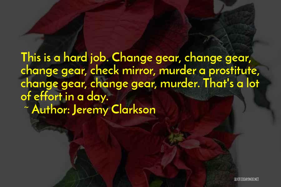 Change In Jobs Quotes By Jeremy Clarkson