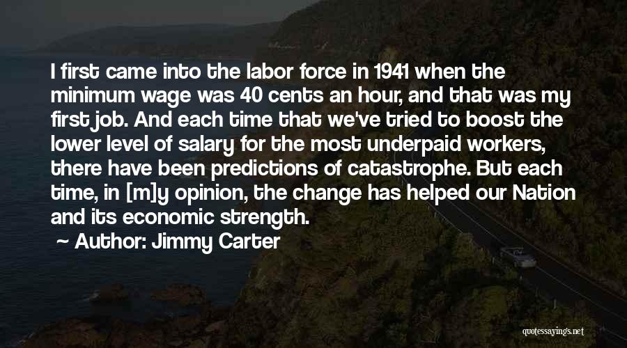 Change In Jobs Quotes By Jimmy Carter