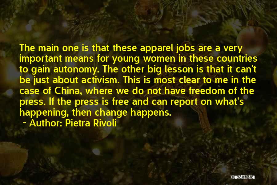 Change In Jobs Quotes By Pietra Rivoli