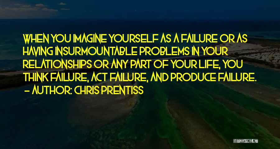 Change In Life And Love Quotes By Chris Prentiss