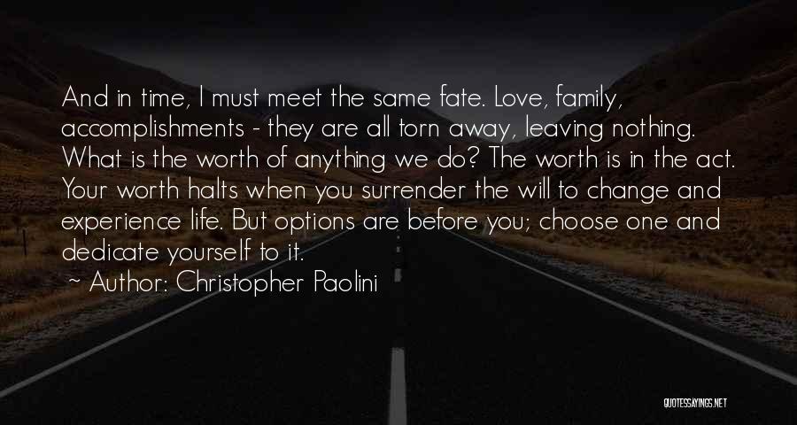 Change In Life And Love Quotes By Christopher Paolini