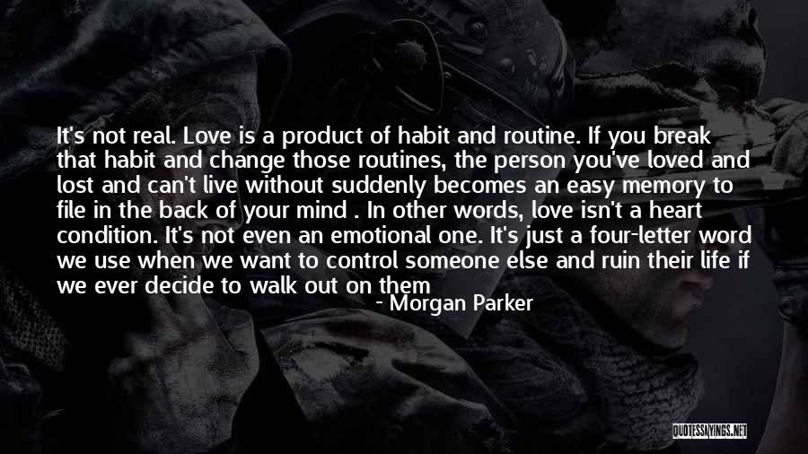 Change In Life And Love Quotes By Morgan Parker