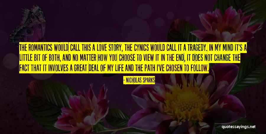 Change In Life And Love Quotes By Nicholas Sparks