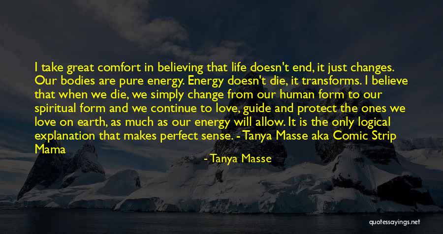 Change In Life And Love Quotes By Tanya Masse