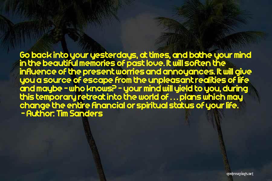 Change In Life And Love Quotes By Tim Sanders