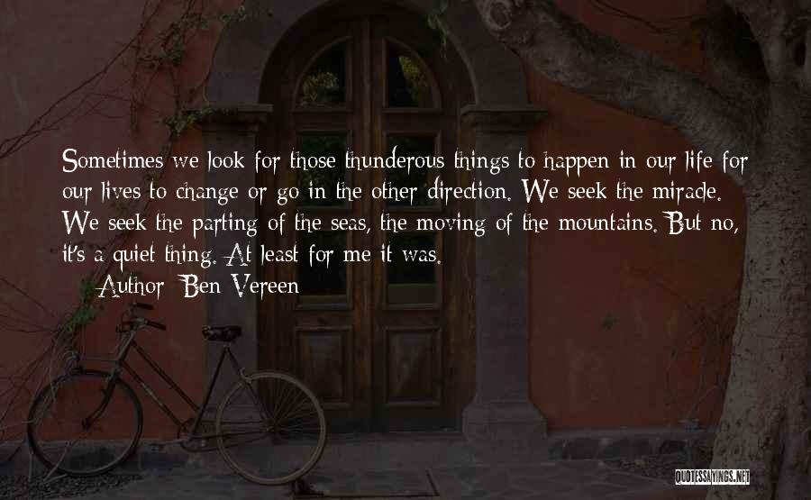 Change In Life And Moving On Quotes By Ben Vereen