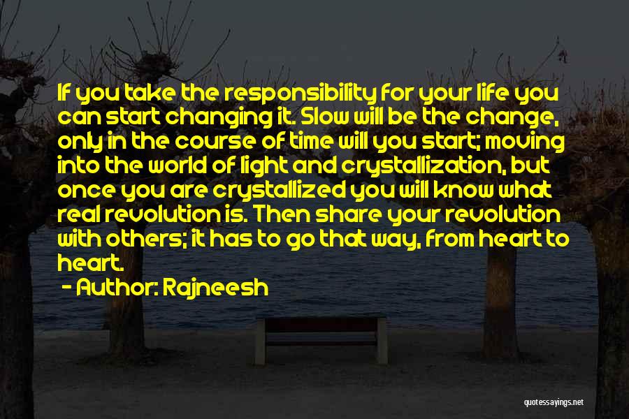 Change In Life And Moving On Quotes By Rajneesh