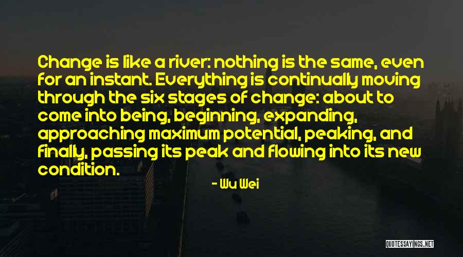 Change In Life And Moving On Quotes By Wu Wei Change In Life And Moving On Quotes By Wu Wei
