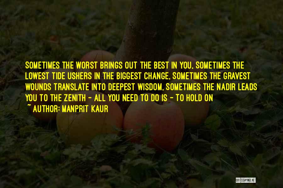 Change In Life For The Worst Quotes By Manprit Kaur