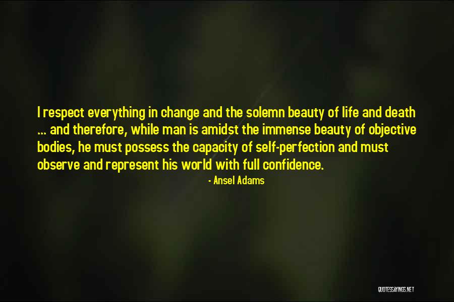 Change In Life Quotes By Ansel Adams Change In Life Quotes By Ansel Adams