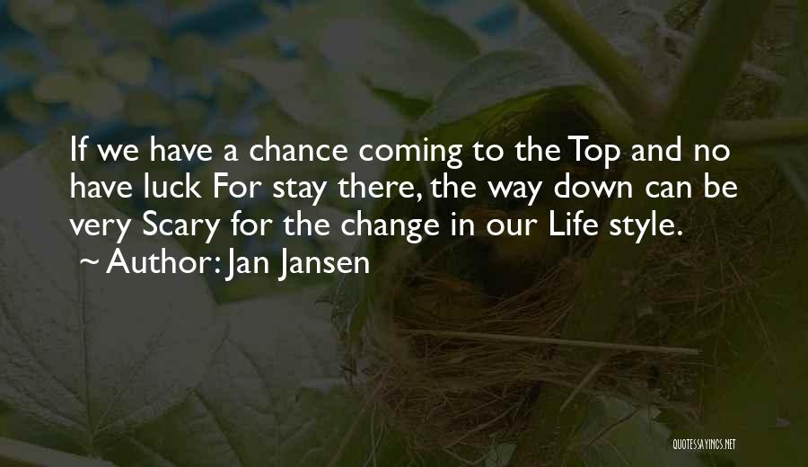 Change In Lifestyle Quotes By Jan Jansen