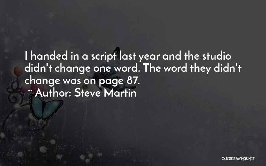 Change In One Year Quotes By Steve Martin