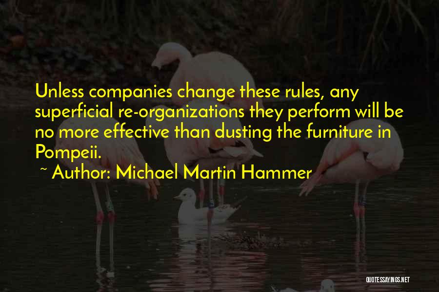 Change In Organizations Quotes By Michael Martin Hammer