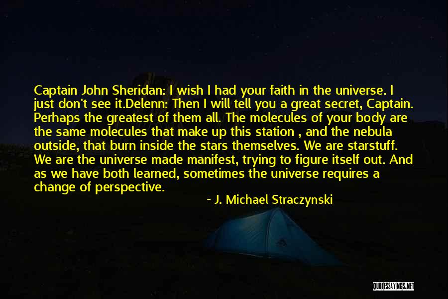 Change In Perspective Quotes By J. Michael Straczynski Change In Perspective Quotes By J. Michael Straczynski