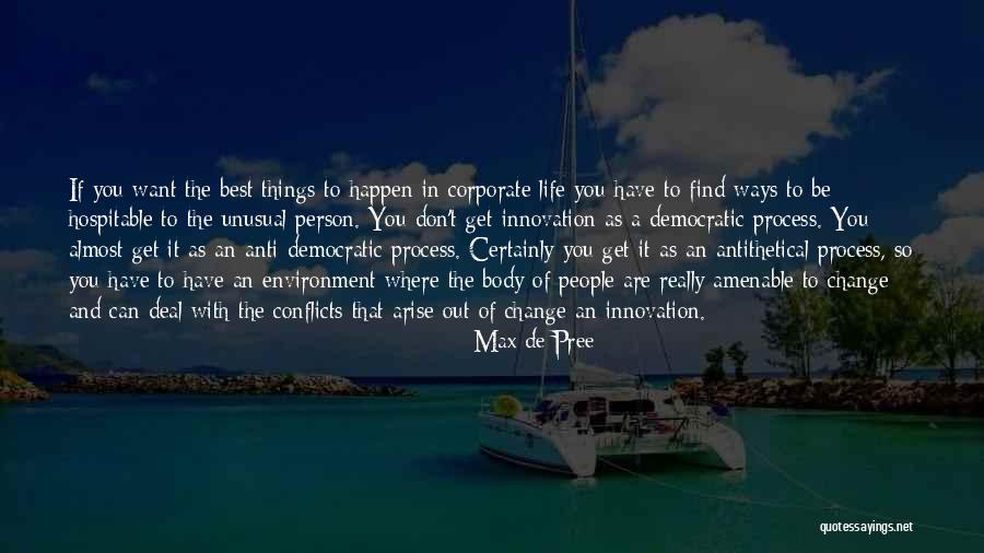 Change In Process Quotes By Max De Pree Change In Process Quotes By Max De Pree