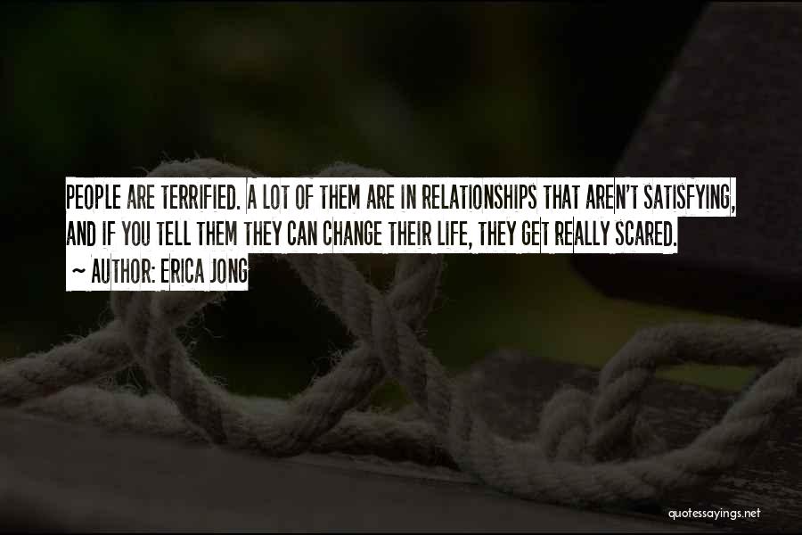 Change In Relationships Quotes By Erica Jong