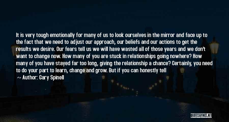 Change In Relationships Quotes By Gary Spinell