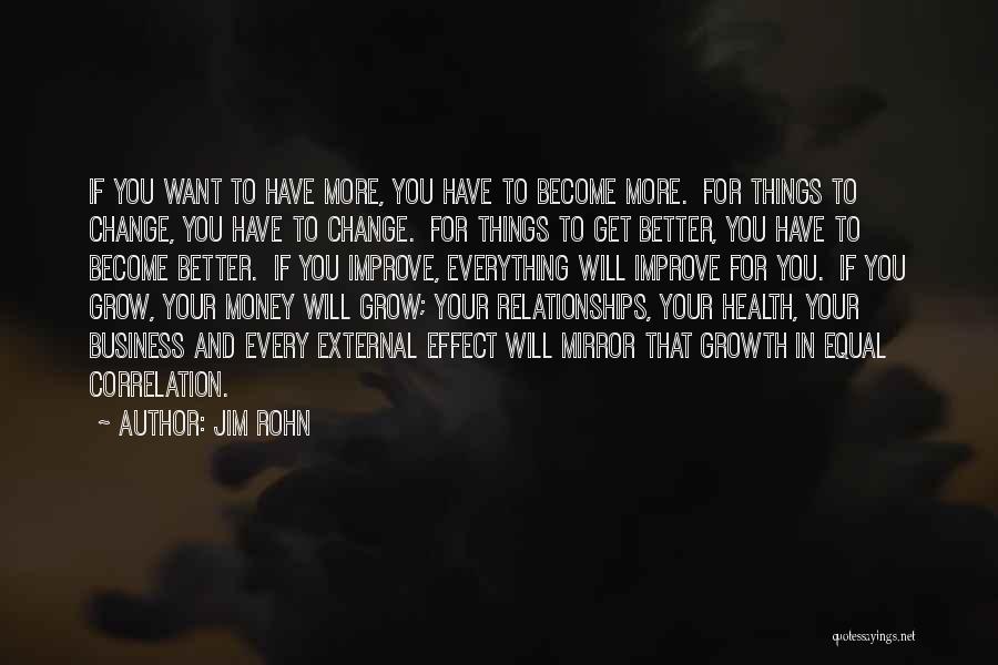 Change In Relationships Quotes By Jim Rohn