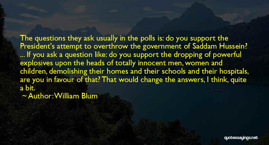 Change In Schools Quotes By William Blum